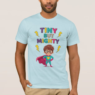 Camiseta Pequeño Pero Poderoso - Frase de Niño Superhéroe A