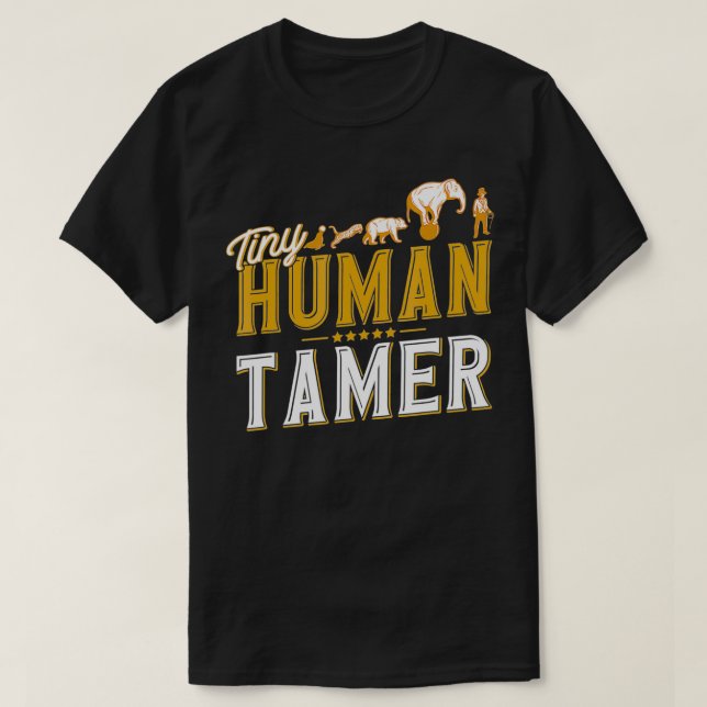 Camiseta Pequeño regalo de circo de tamer humano  (Diseño del anverso)