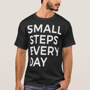 Camiseta Pequeños pasos cada día Motivación