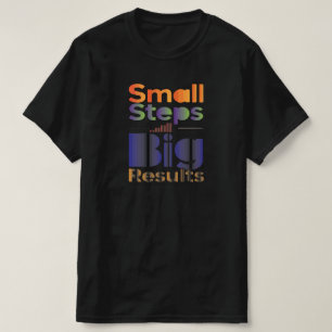 Camiseta Pequeños Pasos Grandes Resultados