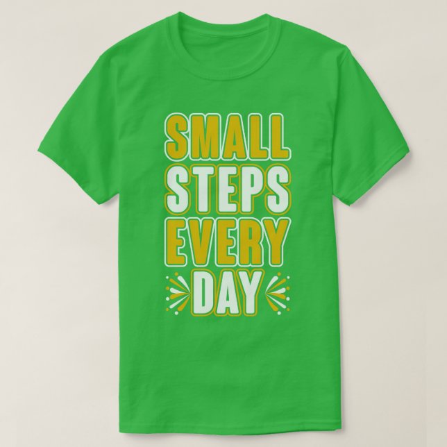 Camiseta Pequeños pasos todos los días (Diseño del anverso)