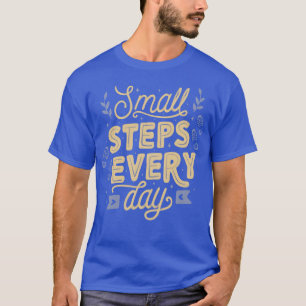 Camiseta Pequeños pasos todos los días
