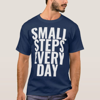 Camiseta Pequeños pasos todos los días citas motivacionales