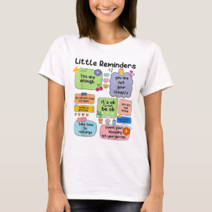 Camiseta Pequeños Recordatorios Eres Suficiente Conciencia