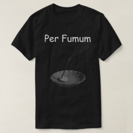 Camiseta Per Fumum