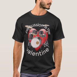 Camiseta Percusión es mi San Valentín