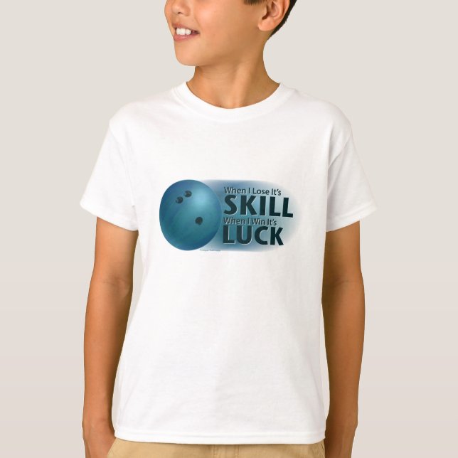 Camiseta Perder Habilidad Ganar Luck Bowling Blue (Anverso)