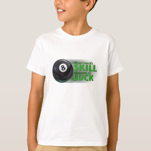 Camiseta Perder habilidad ganar suerte 8 bolas