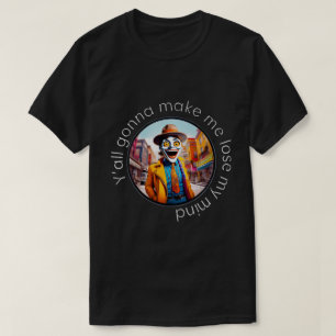 Camiseta Perder mi mente 50x50 006