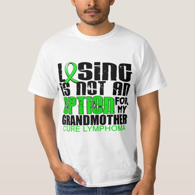 Camiseta Perder no a la abuela del linfoma de la opción (Anverso)