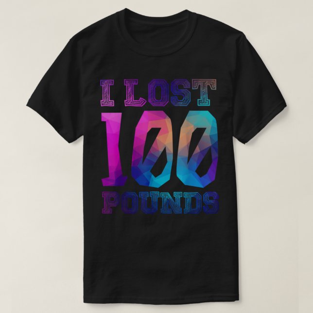 Camiseta Perdí 100 libras - Orgullosa Invitación de pérdida (Diseño del anverso)