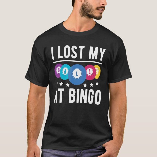 Camiseta Perdí Mis Bolas En Bingo Player (Anverso)