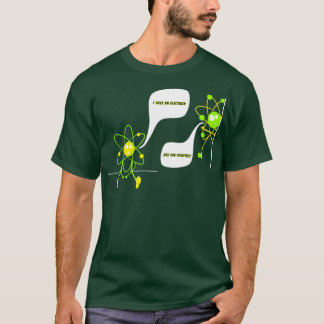 Camiseta Perdí un electrón ¿eres ciencia graciosa positiva?