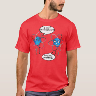 Camiseta Perdí Una Física De Química Científica Divertida E
