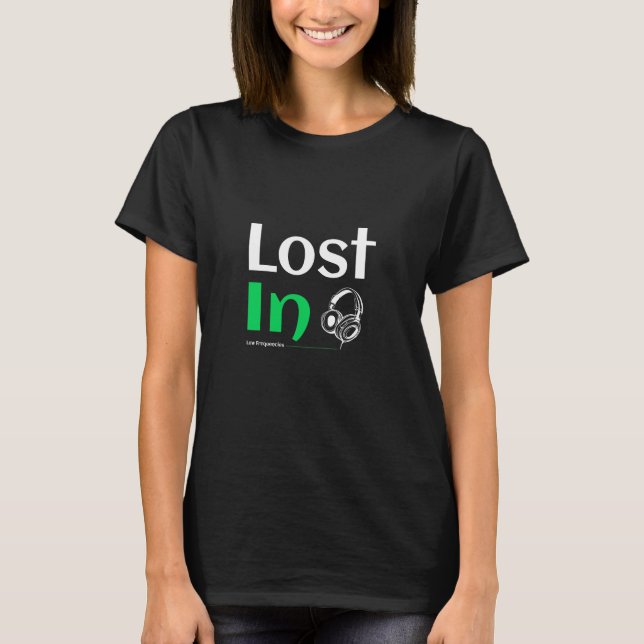 Camiseta Perdido En Bajas Frecuencias (Anverso)