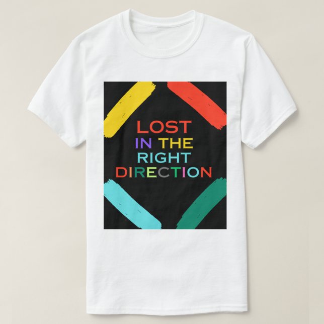Camiseta Perdido en la dirección correcta - Motivación (Diseño del anverso)
