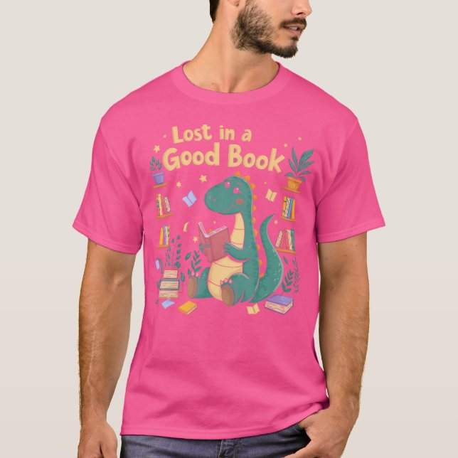 Camiseta Perdido En Un Buen Lector De Dinos De Libros Cute  (Anverso)