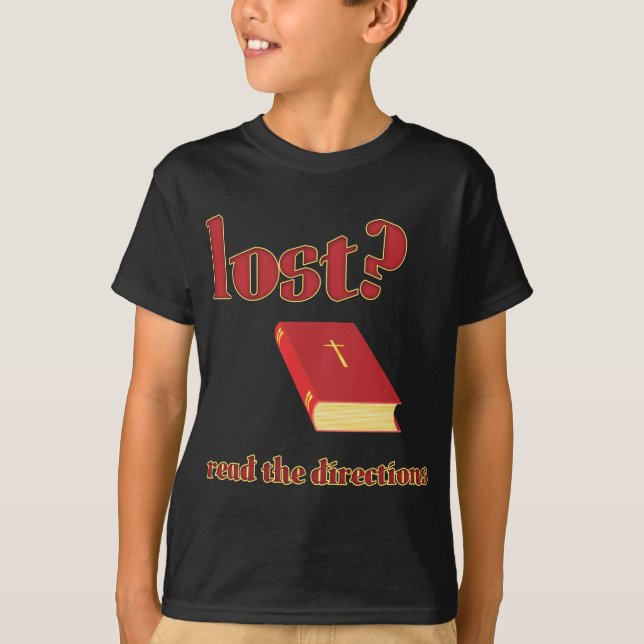 Camiseta ¿Perdido? Leer la Biblia de las direcciones (Anverso)