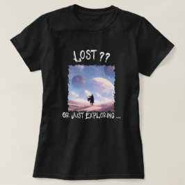 Camiseta ¿Perdido?? O simplemente explorando... Camping en