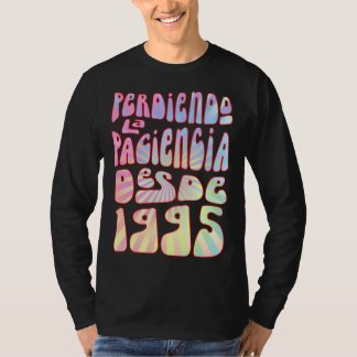 Camiseta Perdiendo La Paciencia Desde 1995 28 Años Cumpleañ