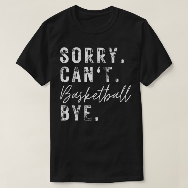 Camiseta Perdón Cant Basketball Bye 2 (Diseño del anverso)