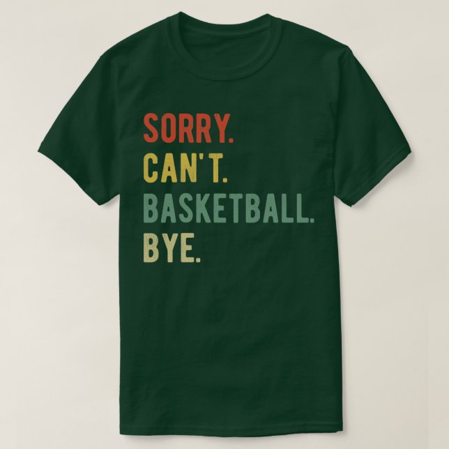 Camiseta Perdón Cant Basketball Bye II (Diseño del anverso)