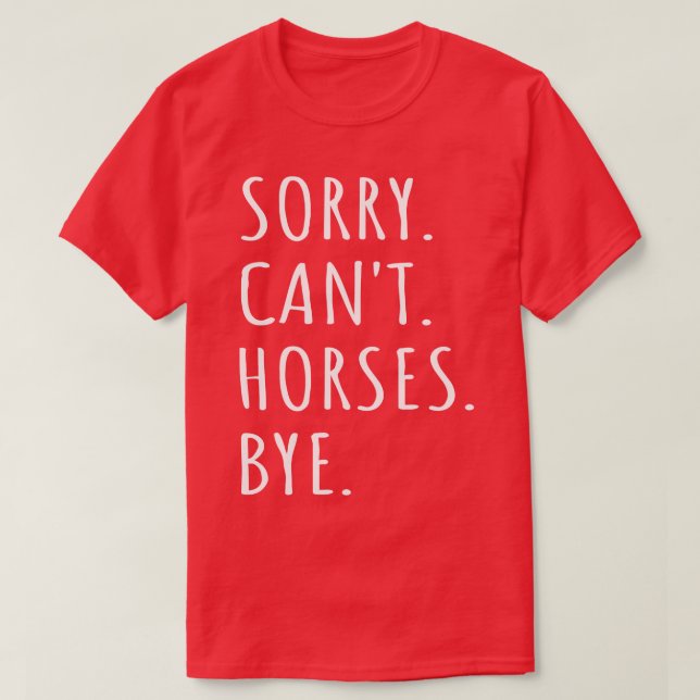Camiseta Perdón Cant Horses Bye I (Diseño del anverso)