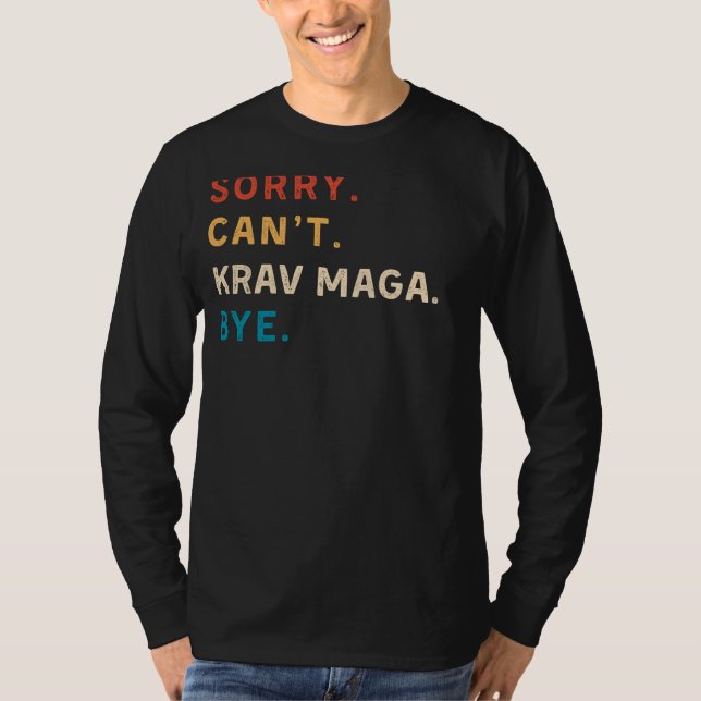 Camiseta Perdón Cant Krav Maga Bye | Funny Krav Maga Tee pa (Anverso)