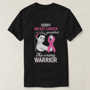 Camiseta Perdón Por El Cáncer Que Has Escogido El Pecho Gue