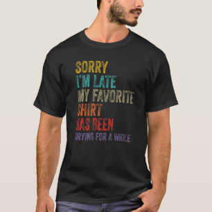 Camiseta Perdón por estar en casa, esposa de última hora li