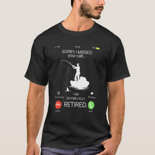 Camiseta Perdón Por Haber Perdido Tu Llamada Oh Fish Ally R
