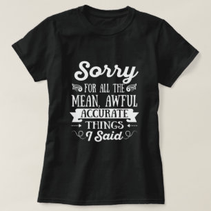 Camiseta Perdón Por Las Cosas Tan Tristes Y Precisas Que D