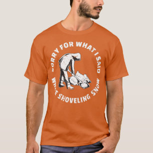 Camiseta Perdón Por Lo Que Dije Al Escapar De Nieve