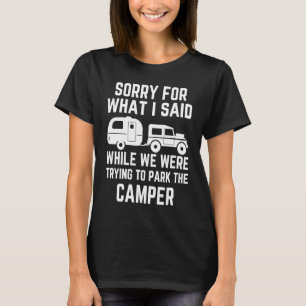 Camiseta Perdón por lo que dije mientras aparcaba el RV de