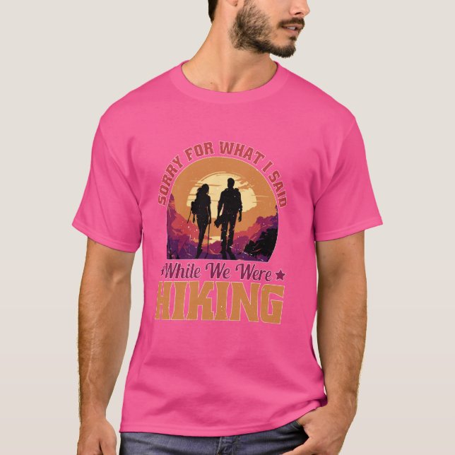 Camiseta Perdón Por Lo Que Dije Mientras Caminábamos (Anverso)