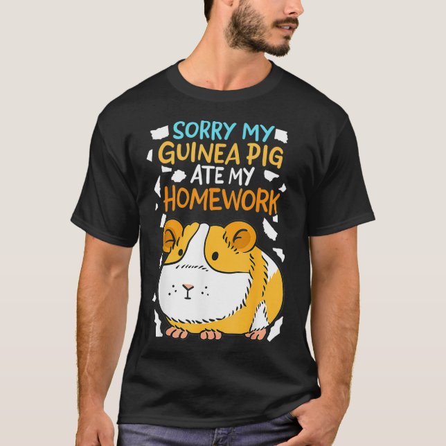 Camiseta Perdón por mi cerdo guineano comió mi hogar _1 (Anverso)