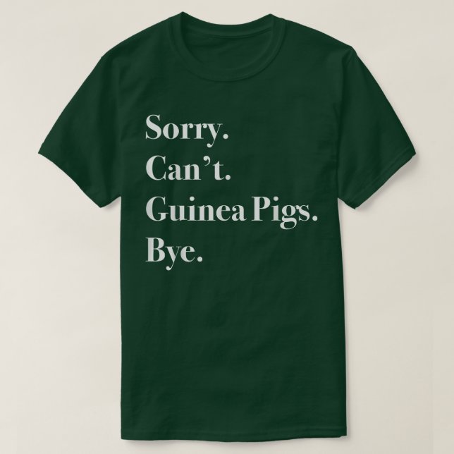 Camiseta Perdón por no poder guinear cerdos adiós al amor g (Diseño del anverso)