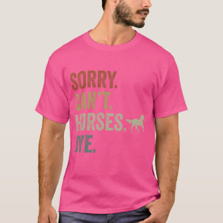 Camiseta Perdona Cant Horses Bye Lustigó El Retro De Cowboy