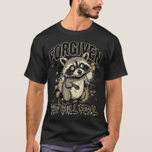 Camiseta Perdonado pero mapache salvaje humor cristiano fe