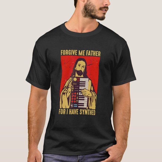 Camiseta Perdóname Padre Porque He Sintonizado El Keyboar D (Anverso)