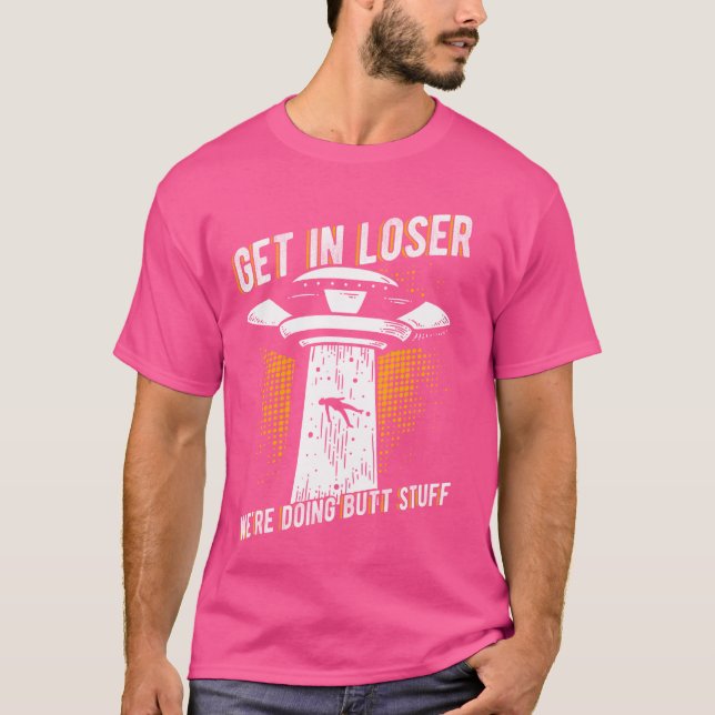 Camiseta PERDONAMOS HACEMOS BUTT STUFF Alien Abductio (Anverso)