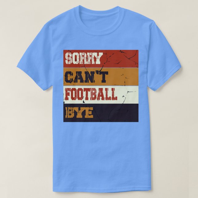 Camiseta Perdone Cant Bye Funny Fan Player (Diseño del anverso)