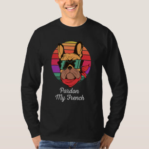 Camiseta Perdone mi Bulldog francés Retro Funny Frenchie