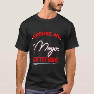 Camiseta Perdone My Meyer Attitude Funny Apellido Humor Fam