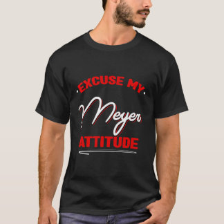 Camiseta Perdone My Meyer Attitude Funny Apellido Humor Fam