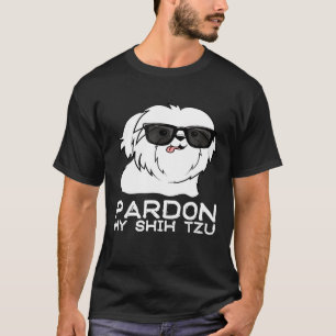 Camiseta Perdone My Shih Tzu Divertido perro con gafas
