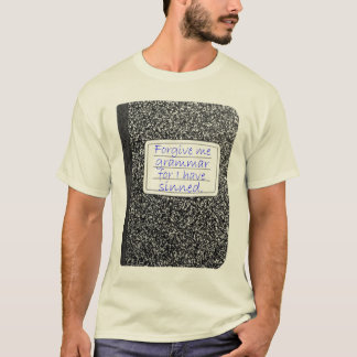 Camiseta Perdóneme la gramática…