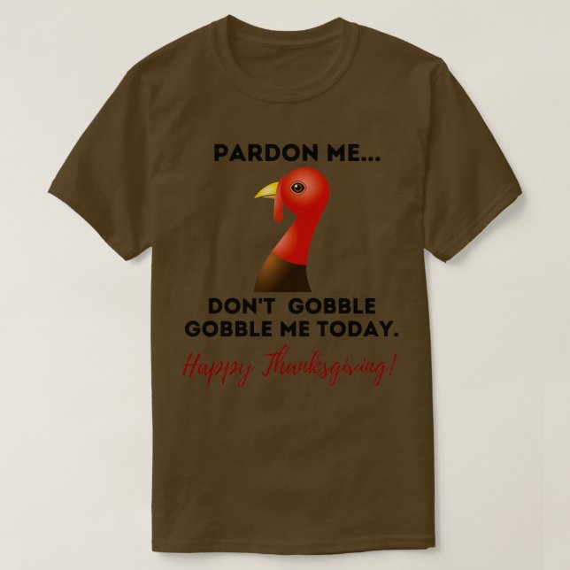 Camiseta Perdonen el feliz día de Acción de Gracias de Turq (Diseño del anverso)