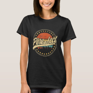 Camiseta Père Fect Men Padre Day Grand Papa