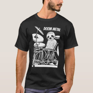 Camiseta Perezoso Baterista Lento Decir Heavy Metal Doom Me